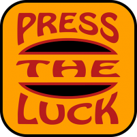 press the luck