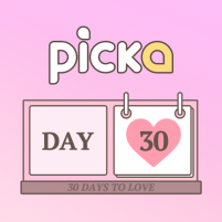 picka 30 days to love